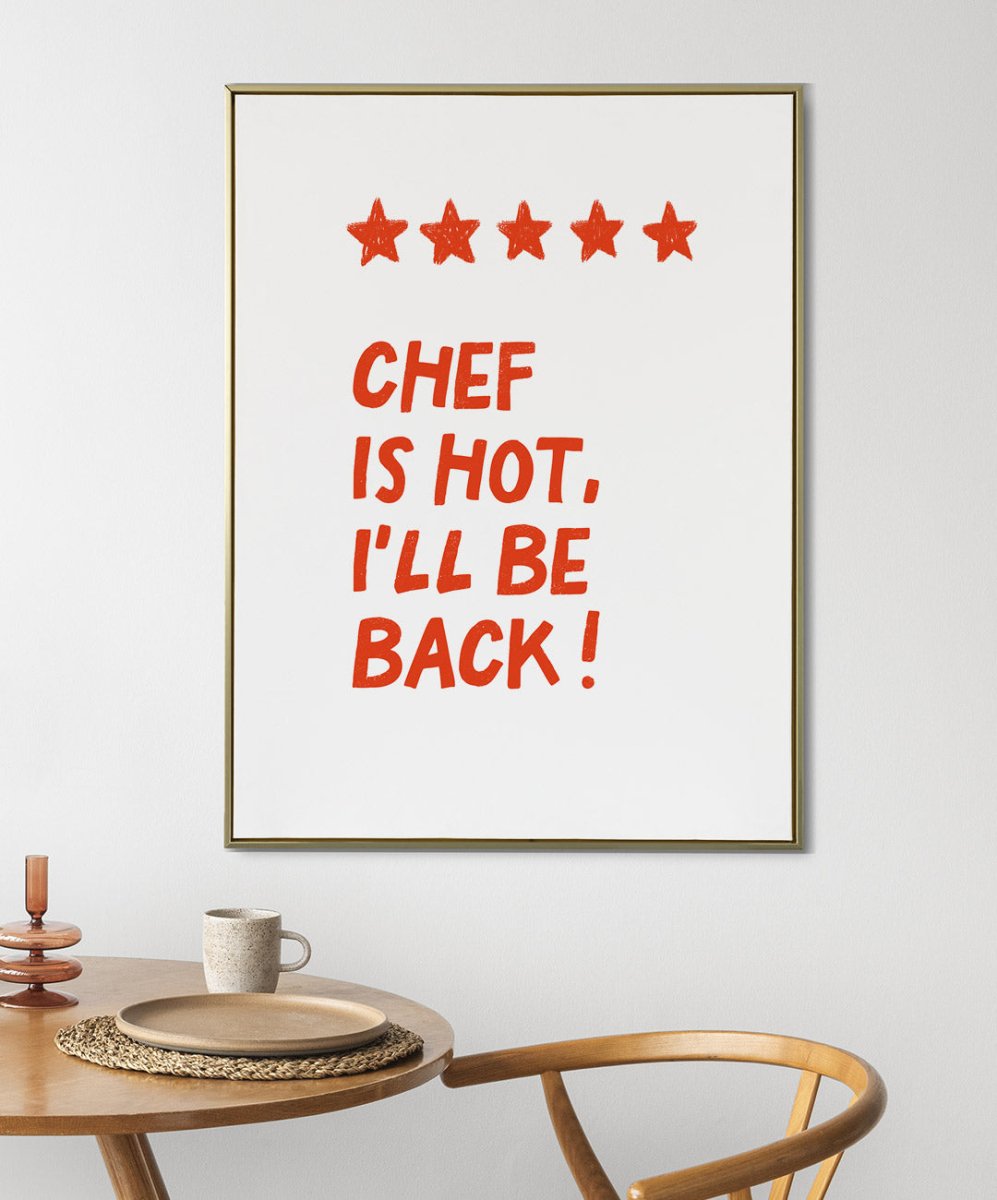 Poster 'Chef is Hot, I’ll be back!' - Posters Catita illustrations